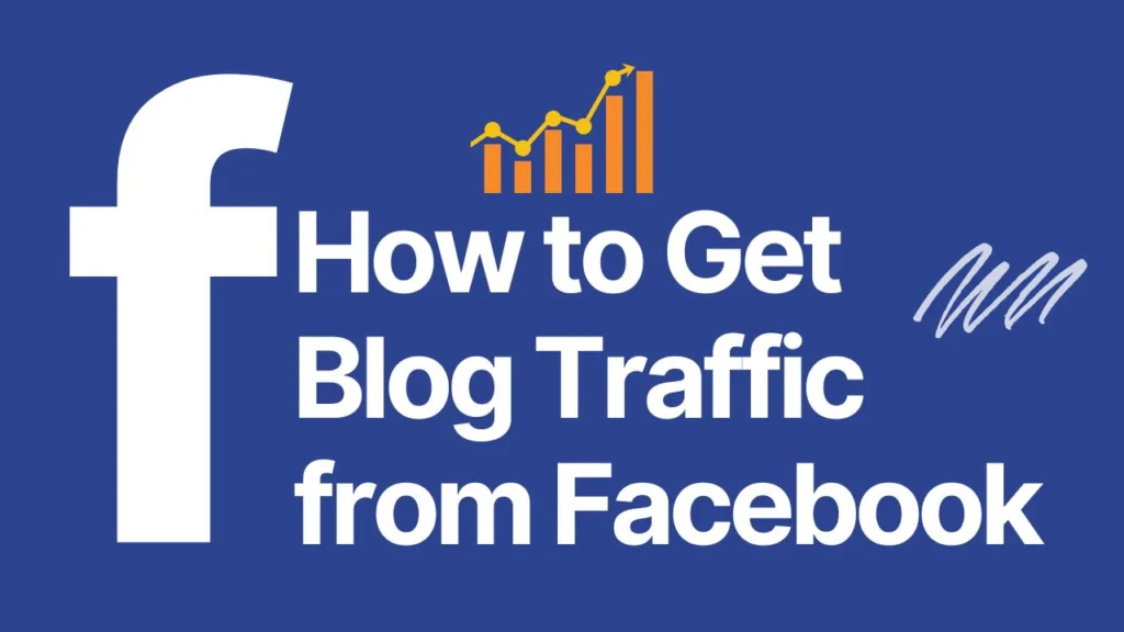 How-to-Get-Blog-Traffic-from-Facebook