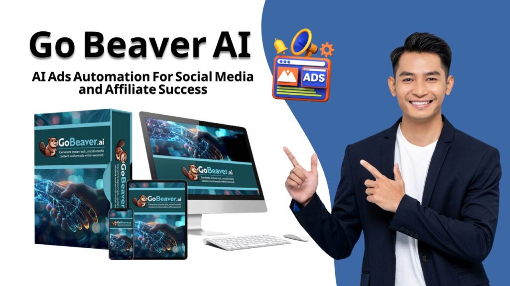 Go Beaver AI Review: AI Ads Automation for Social Media and Affiliate Success Go Beaver AI Review - AI Ads Automation for Social Media and Affiliate Success